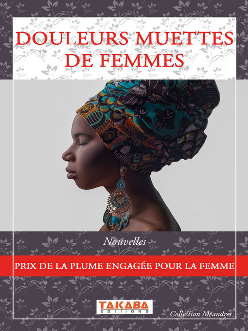 Title details for Douleur muettes de femmes by Carla Dadié - Available